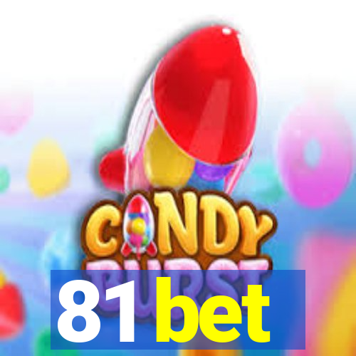 81 bet
